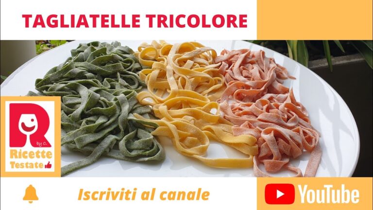 ricetta tagliatelle tricolore